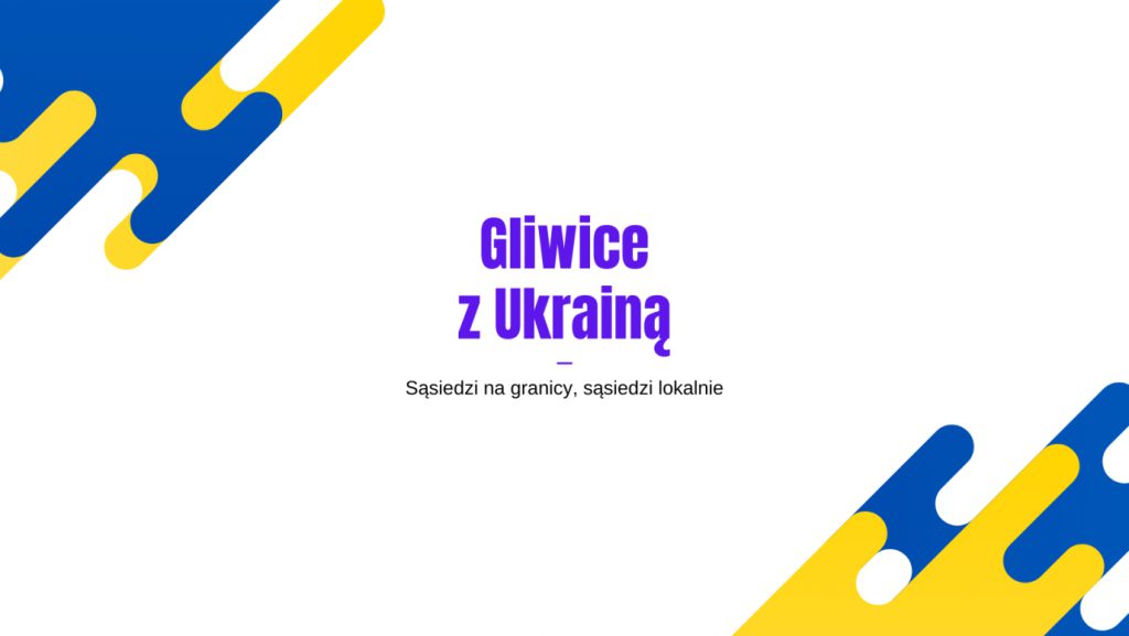 Gliwice z Ukrainą