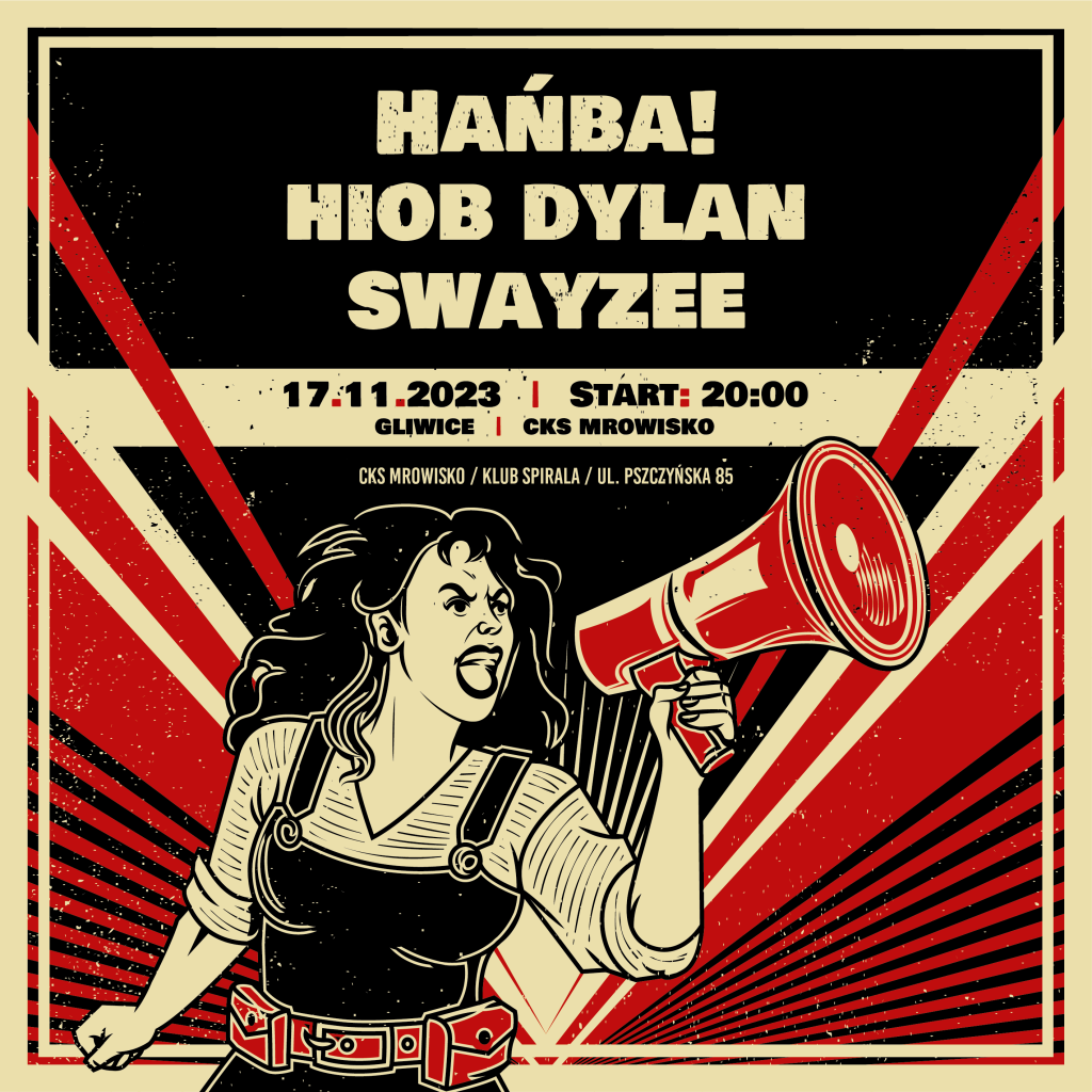 Alternative Nights in Gliwice: HAŃBA! · HIOB DYLAN · SWAYZEE