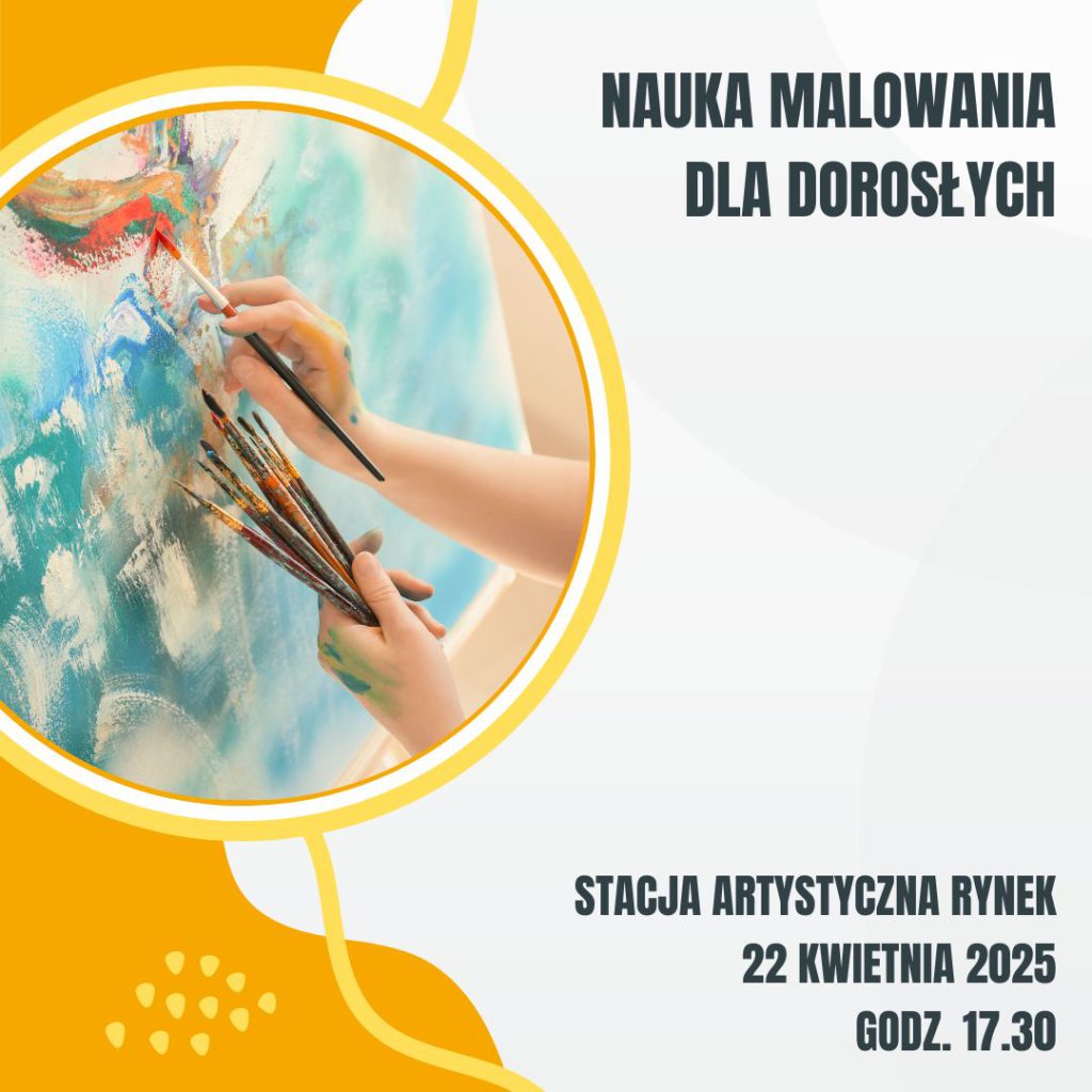 2025.04.22 Nauka malowania dla dorosłych