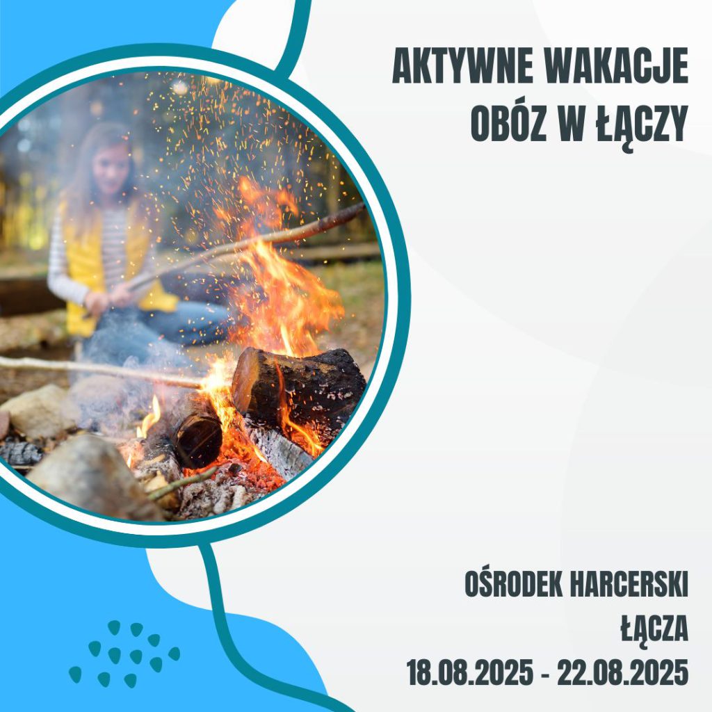 Aktywne Wakacje: obóz w Łączy – termin 2