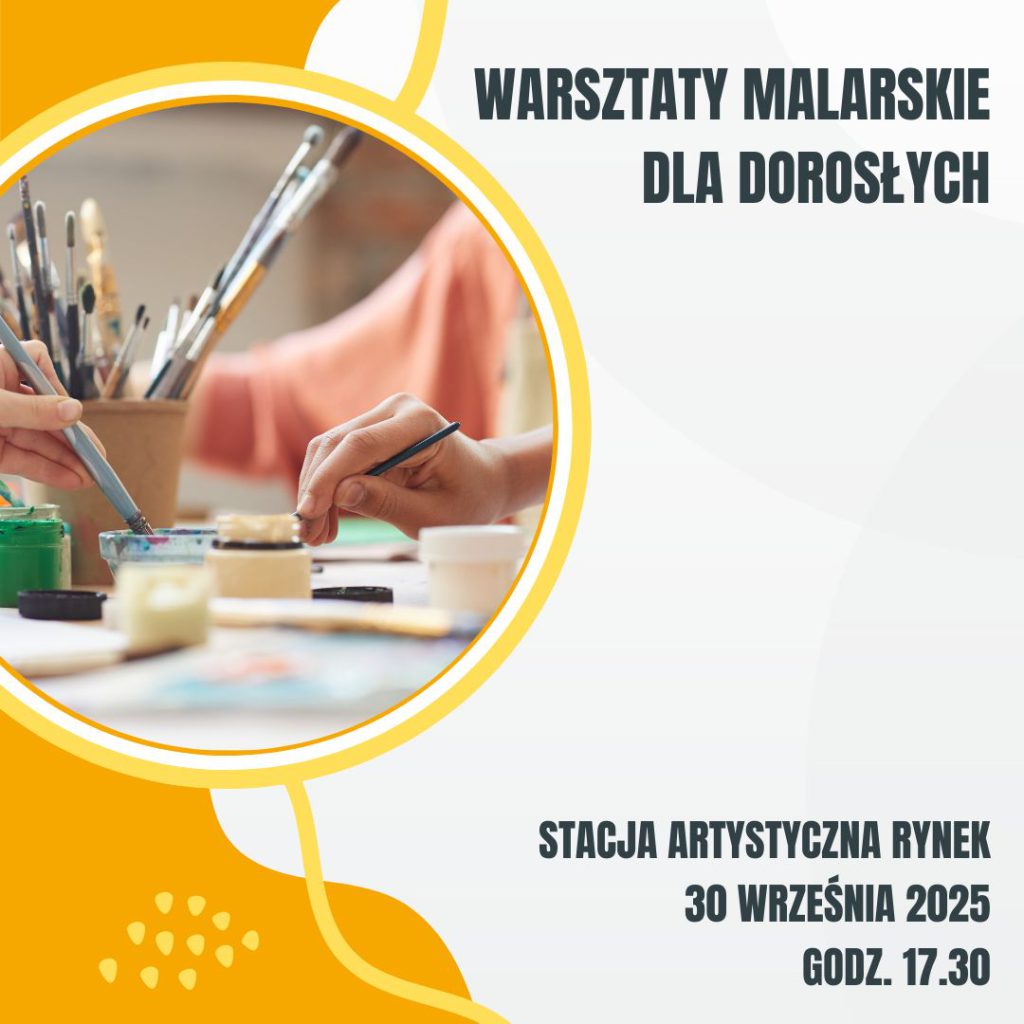 2025.09.30 Warsztaty malarskie dla dorosłych