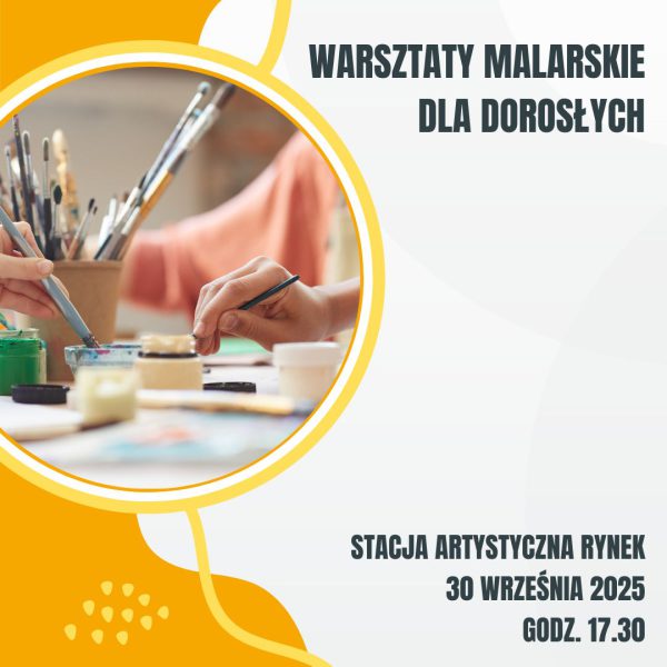 2025.09.30 Warsztaty malarskie dla dorosłych