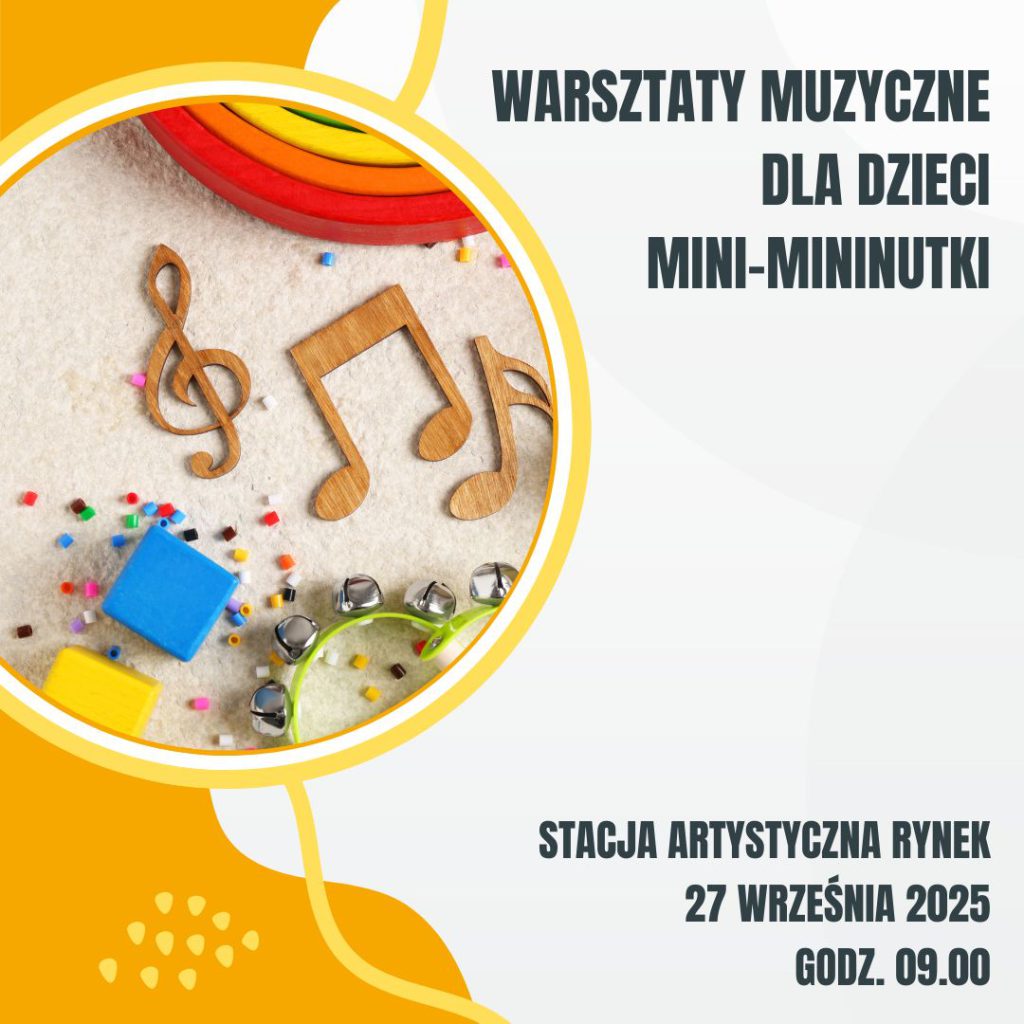2025.09.27 Warsztaty muzyczne dla dzieci: Mini-mininutki