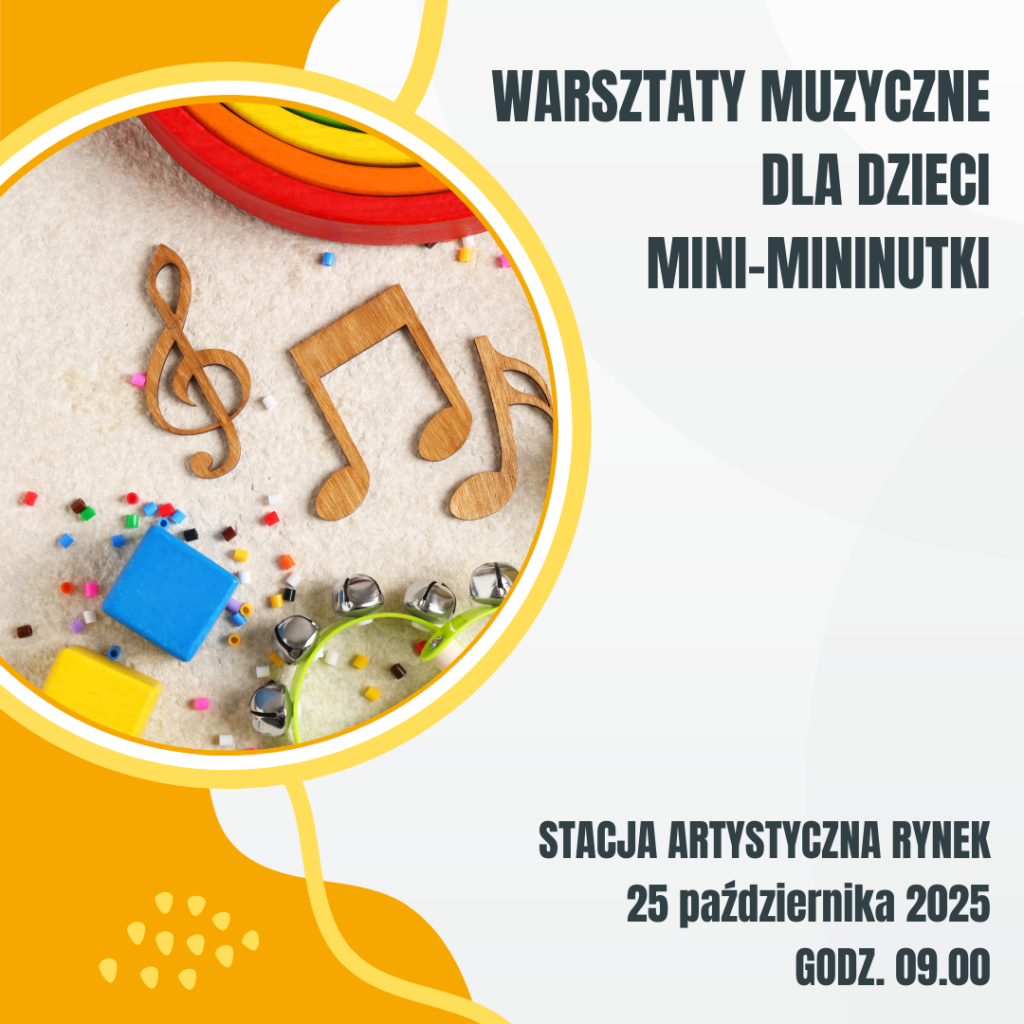 2025.10.25 Warsztaty muzyczne dla dzieci: Mini-mininutki