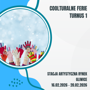 COOLturalne Ferie 2026 - Turnus 1. „Ferie jak z bajki”