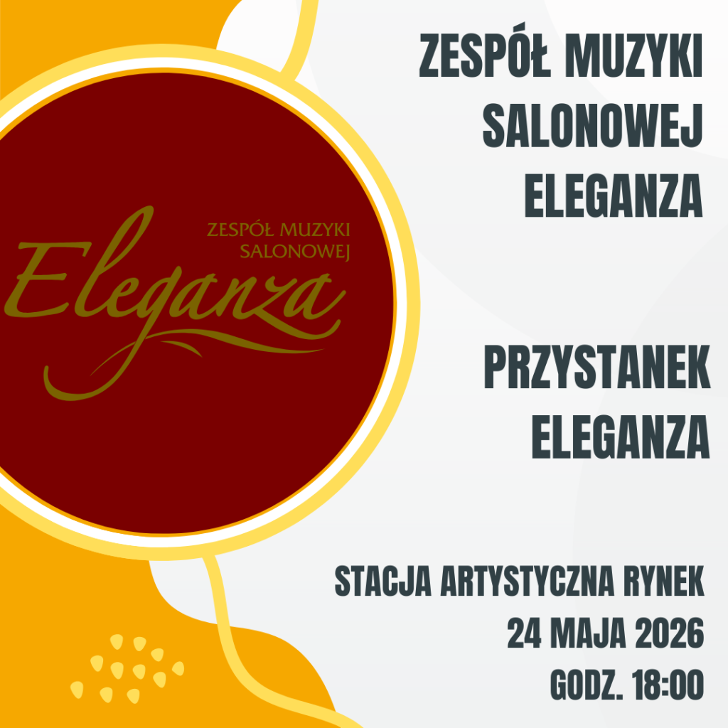 2026.05.24 Przystanek Eleganza | Zespół Muzyki Salonowej Eleganza