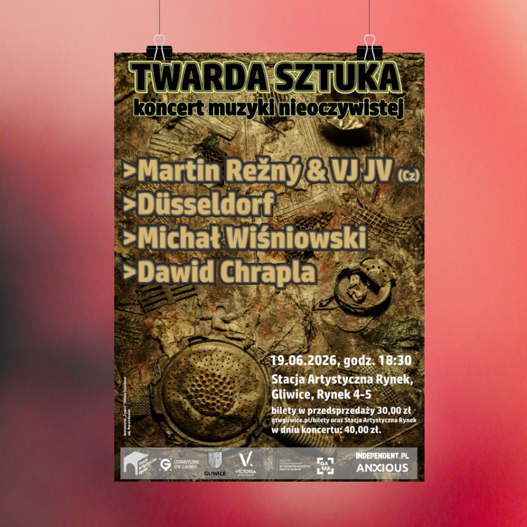 TWARDA SZTUKA Koncert muzyki nieoczywistej