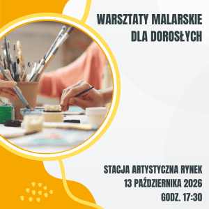 2026.10.13 Warsztaty malarskie dla dorosłych