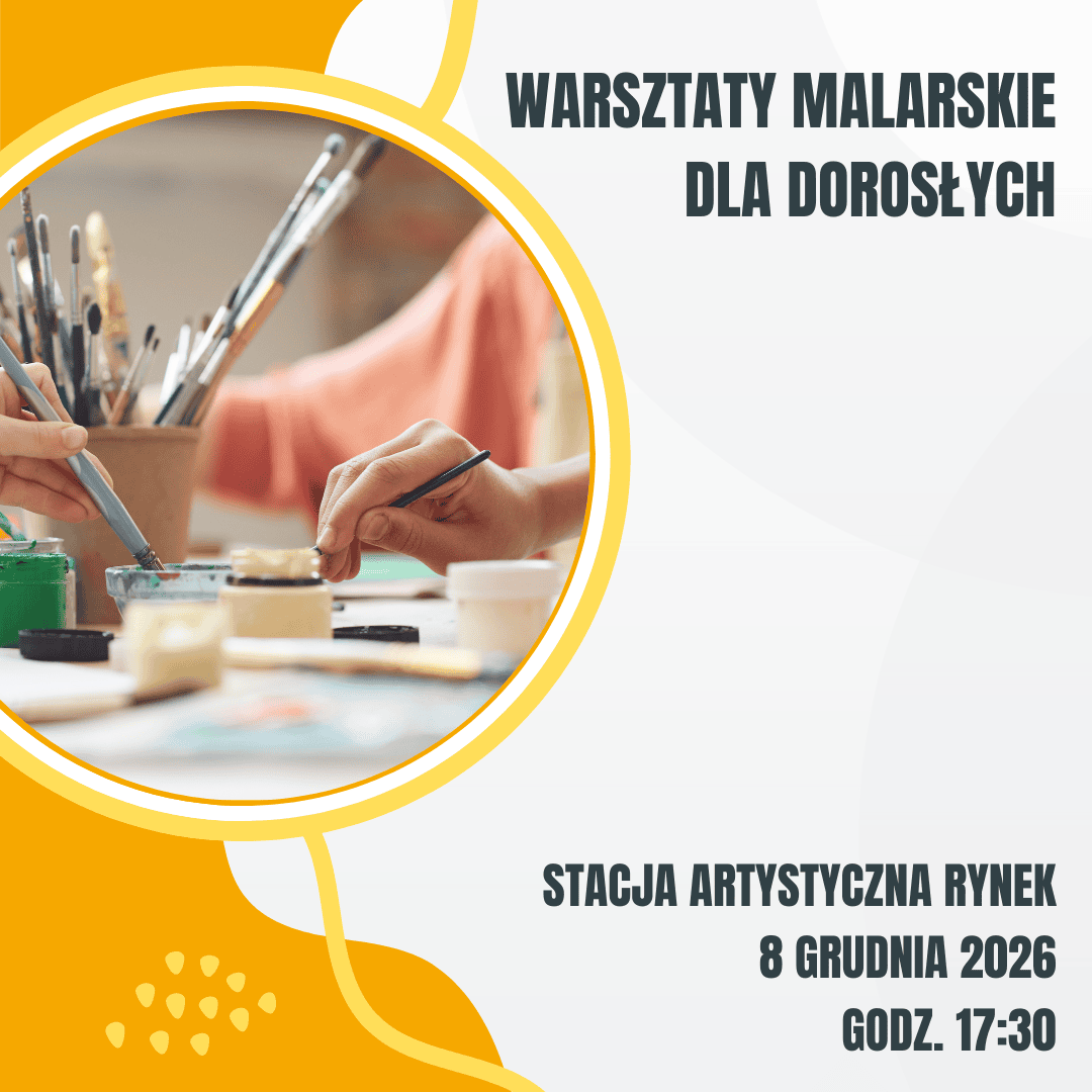 2026.12.08 Warsztaty malarskie dla dorosłych